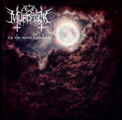 Murdryck : As the Moon Bleeds...